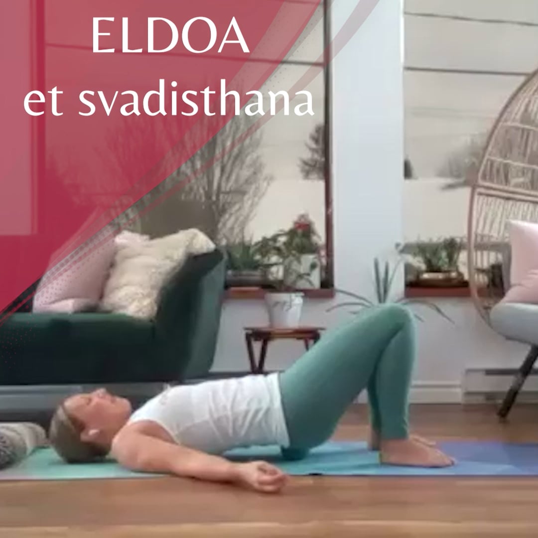 ELDOA et svadisthana